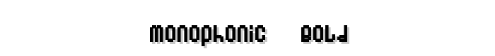 Monophonic   Bold font